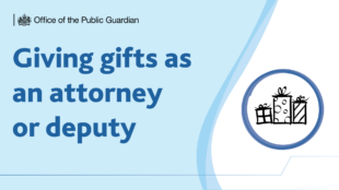 Image reads giving gifts as an attorney or deputy